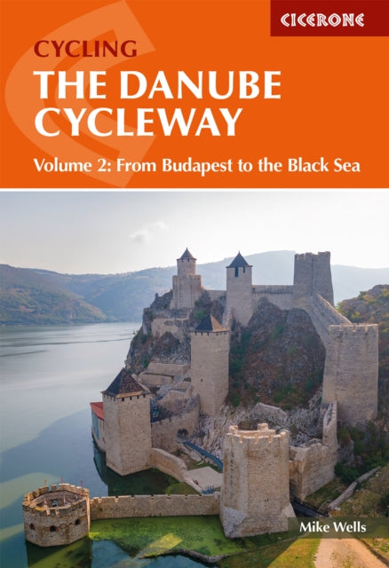 Book cover of: Danube Cycleway Volume 2. By: Mike Wells