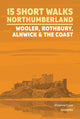 Book cover of: 15 Short Walks in Northumberland: Wooler, Rothbury, Alnwick and the coast. By: Vivienne Crow