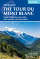 Trekking the Tour du Mont Blanc, Classic 170km hut-to-hut hike with two-way route description 9781786312280 Lesley Williams