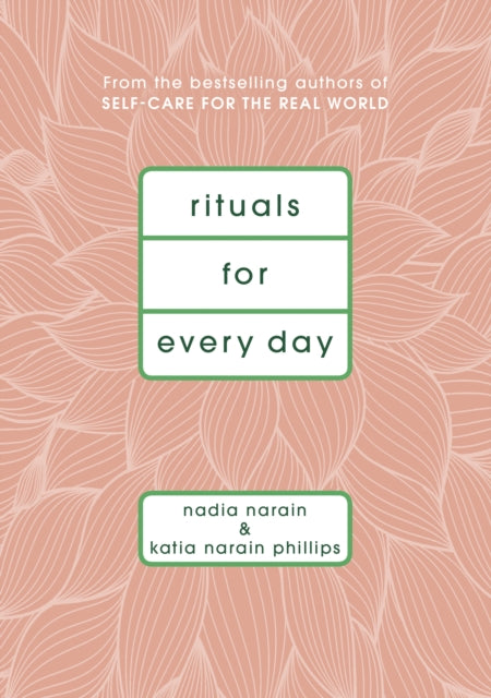 Book cover of: Rituals for Every Day. By: Nadia Narain