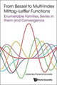 Book cover of: From Bessel To Multi-index Mittag-leffler Functions: Enumerable Families, Series In Them And Convergence. By: Jordanka Paneva-Konovska