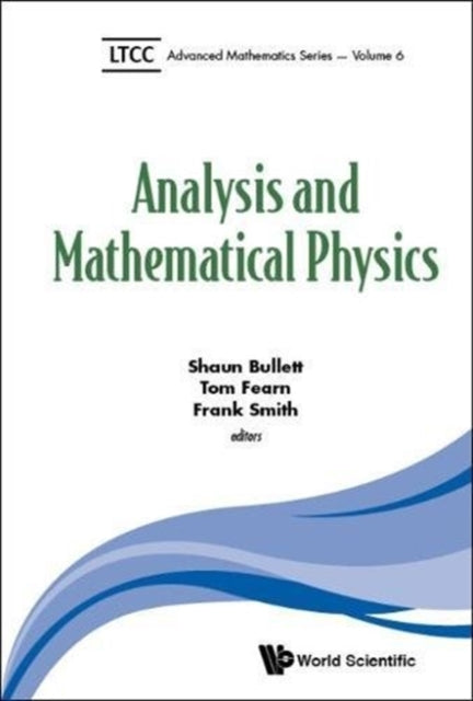 Book cover of: Analysis And Mathematical Physics. By: Shaun Bullett