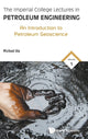 Book cover of: Imperial College Lectures In Petroleum Engineering, The - Volume 1: An Introduction To Petroleum Geoscience. By: Michael Ala