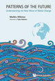 Book cover of: Patterns Of The Future: Understanding The Next Wave Of Global Change. By: Markku Wilenius