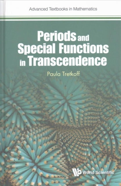 Book cover of: Periods And Special Functions In Transcendence. By: Paula Tretkoff