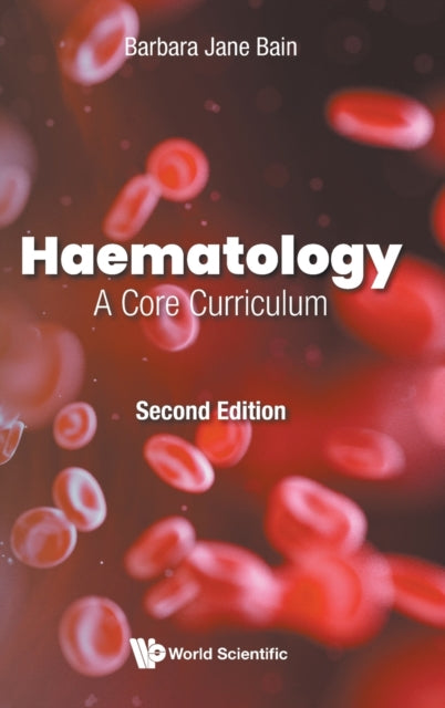 Haematology: A Core Curriculum