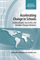 Book cover of: Accelerating Change in Schools. By: Anthony H. Normore