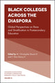 Book cover of: Black Colleges Across the Diaspora. By: Carol Camp Yeakey