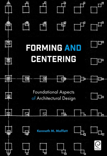 Book cover of: Forming and Centering. By: Kenneth M. Moffett