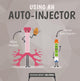 Book cover of: Using an Autoinjector. By: Harriet Brundle