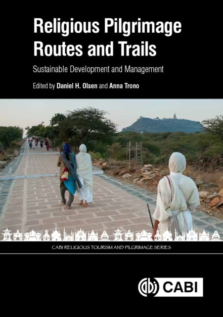 Book cover of: Religious Pilgrimage Routes and Trails. By: Anna Trono