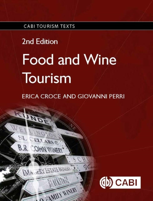 Book cover of: Food and Wine Tourism. By: Erica Croce