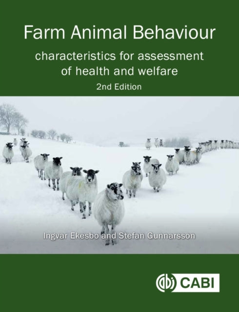 Book cover of: Farm Animal Behaviour. By: Ingvar Ekesbo