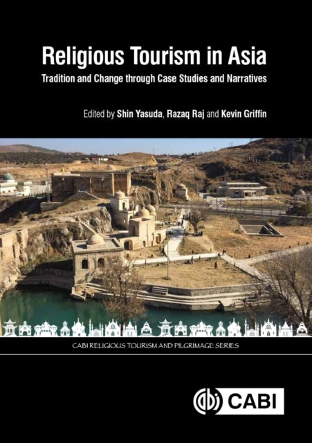 Book cover of: Religious Tourism in Asia. By: Shin Yasuda
