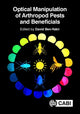 Book cover of: Optical Manipulation of Arthropod Pests and Beneficials. By: David Ben-Yakir