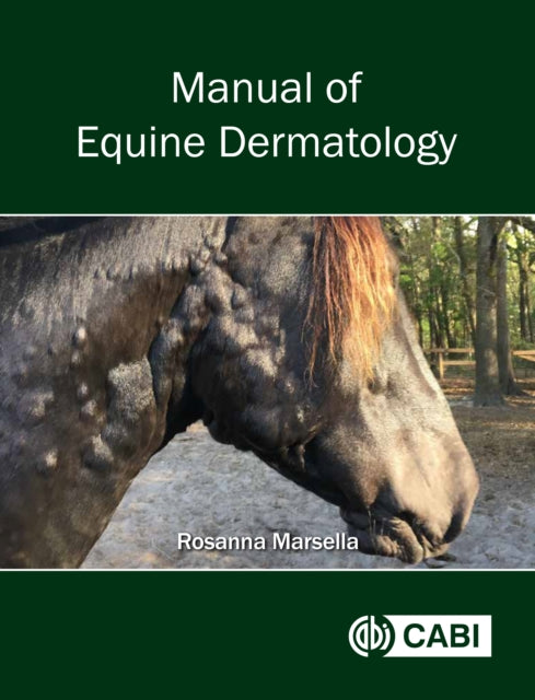 Book cover of: Manual of Equine Dermatology. By: Rosanna Marsella