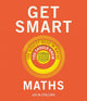 Book cover of: Get Smart: Maths. By: Julia Collins