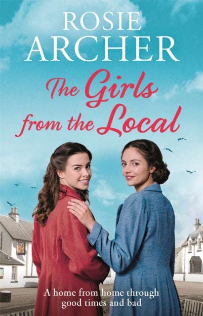 Book cover of: Girls from the Local. By: Rosie Archer