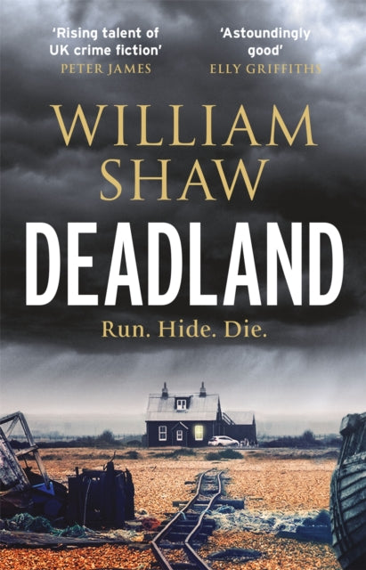 Book cover of: Deadland. By: William Shaw
