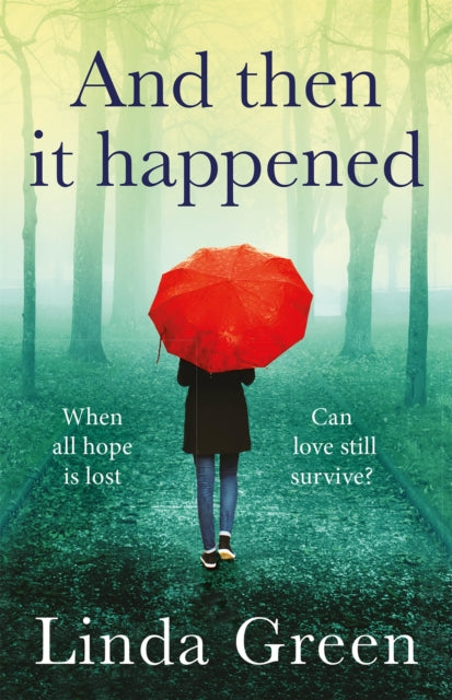 Book cover of: And Then It Happened. By: Linda Green