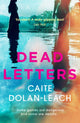 Book cover of: Dead Letters. By: Caite Dolan-Leach