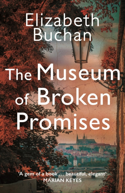 Book cover of: Museum of Broken Promises. By: Elizabeth Buchan