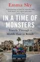 Book cover of: In A Time Of Monsters. By: Emma Sky