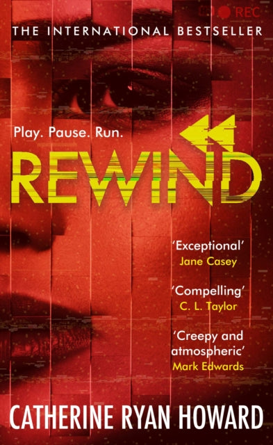 Book cover of: Rewind. By: Catherine Ryan Howard