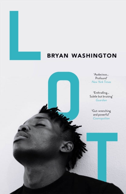 Book cover of: Lot. By: Bryan Washington