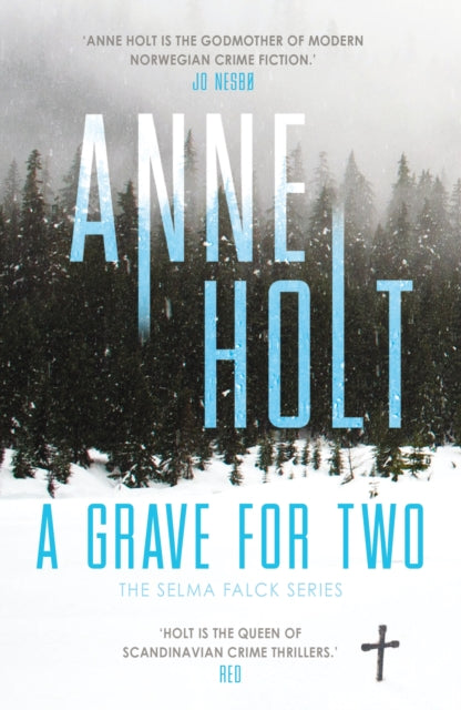 Book cover of: Grave for Two. By: Anne Holt