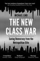 Book cover of: New Class War. By: Michael Lind