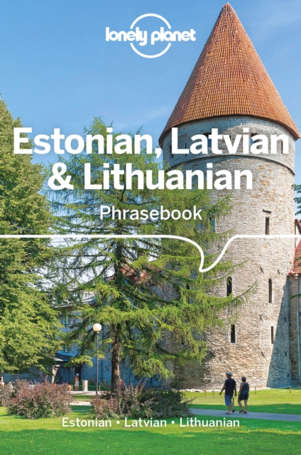 Lonely Planet Estonian, Latvian & Lithuanian Phrasebook & Dictionary 9781786574824 Lonely Planet