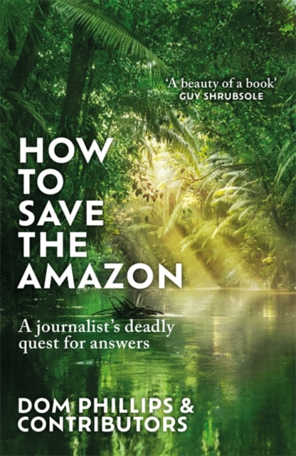 How to Save the Amazon