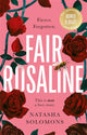 Fair Rosaline, THE DARK, CAPTIVATING AND SUBVERSIVE UNTELLING OF SHAKESPEARE'S ROMEO AND JULIET 9781786582676 Natasha Solomons