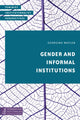Book cover of: Gender and Informal Institutions. By: Georgina Waylen
