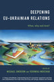 Book cover of: Deepening EU-Ukrainian Relations. By: Michael Emerson