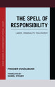 Book cover of: Spell of Responsibility. By: Frieder Vogelmann