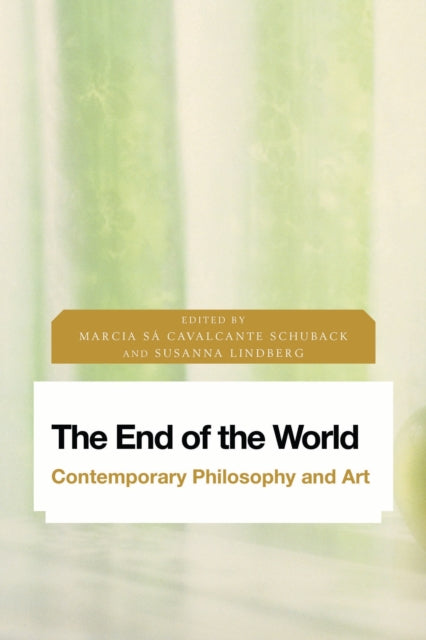 Book cover of: End of the World. By: Marcia Sá Cavalcante Schuback
