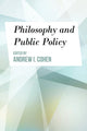 Book cover of: Philosophy and Public Policy. By: Andrew I. Cohen