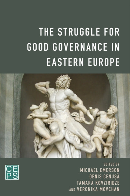 Book cover of: Struggle for Good Governance in Eastern Europe. By: Michael Emerson