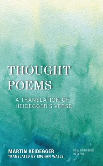 Book cover of: Thought Poems. By: Martin Heidegger
