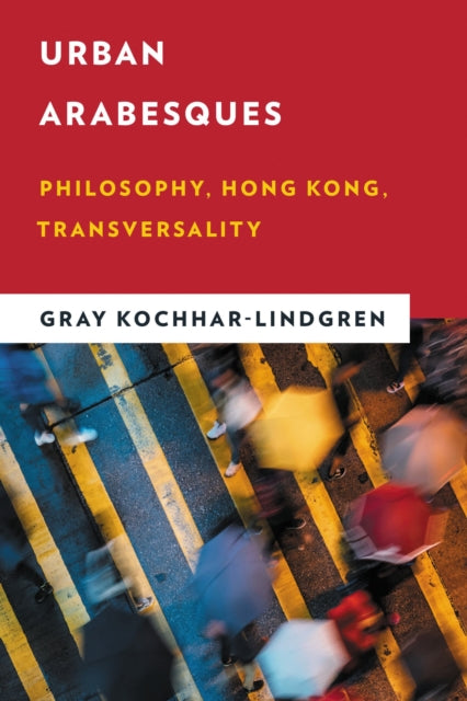 Book cover of: Urban Arabesques. By: Gray Kochhar-Lindgren