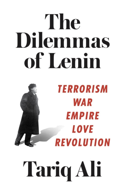 Book cover of: Dilemmas of Lenin. By: Tariq Ali