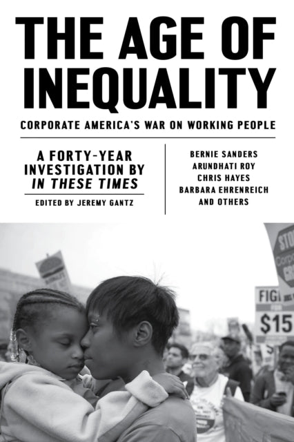 Book cover of: Age of Inequality. By: Jeremy Gantz