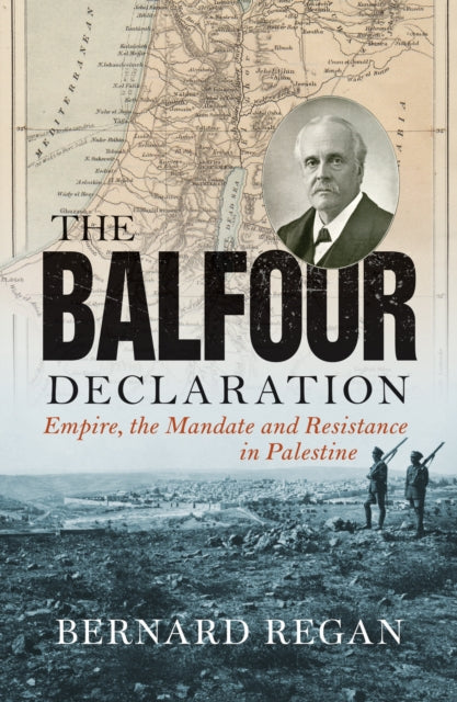 Book cover of: Balfour Declaration. By: Bernard Regan