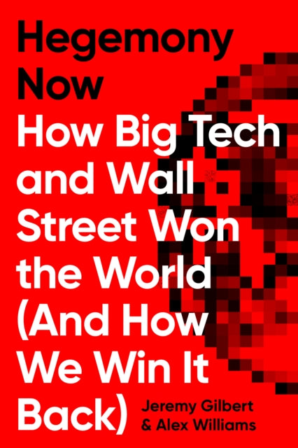 Book cover of: Hegemony Now. By: Alex Williams