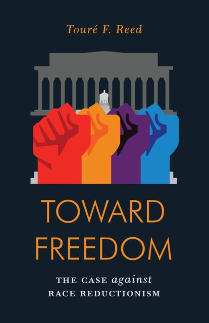 Book cover of: Toward Freedom. By: Touré F. Reed