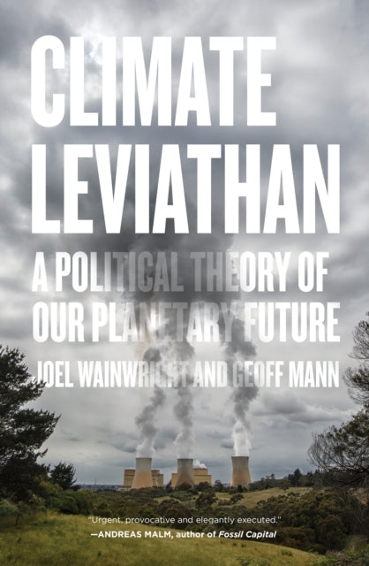 Book cover of: Climate Leviathan. By: Joel Wainwright
