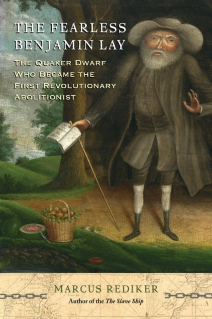Book cover of: Fearless Benjamin Lay