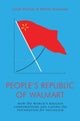 Book cover of: People's Republic of Walmart